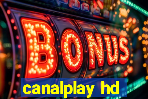 canalplay hd